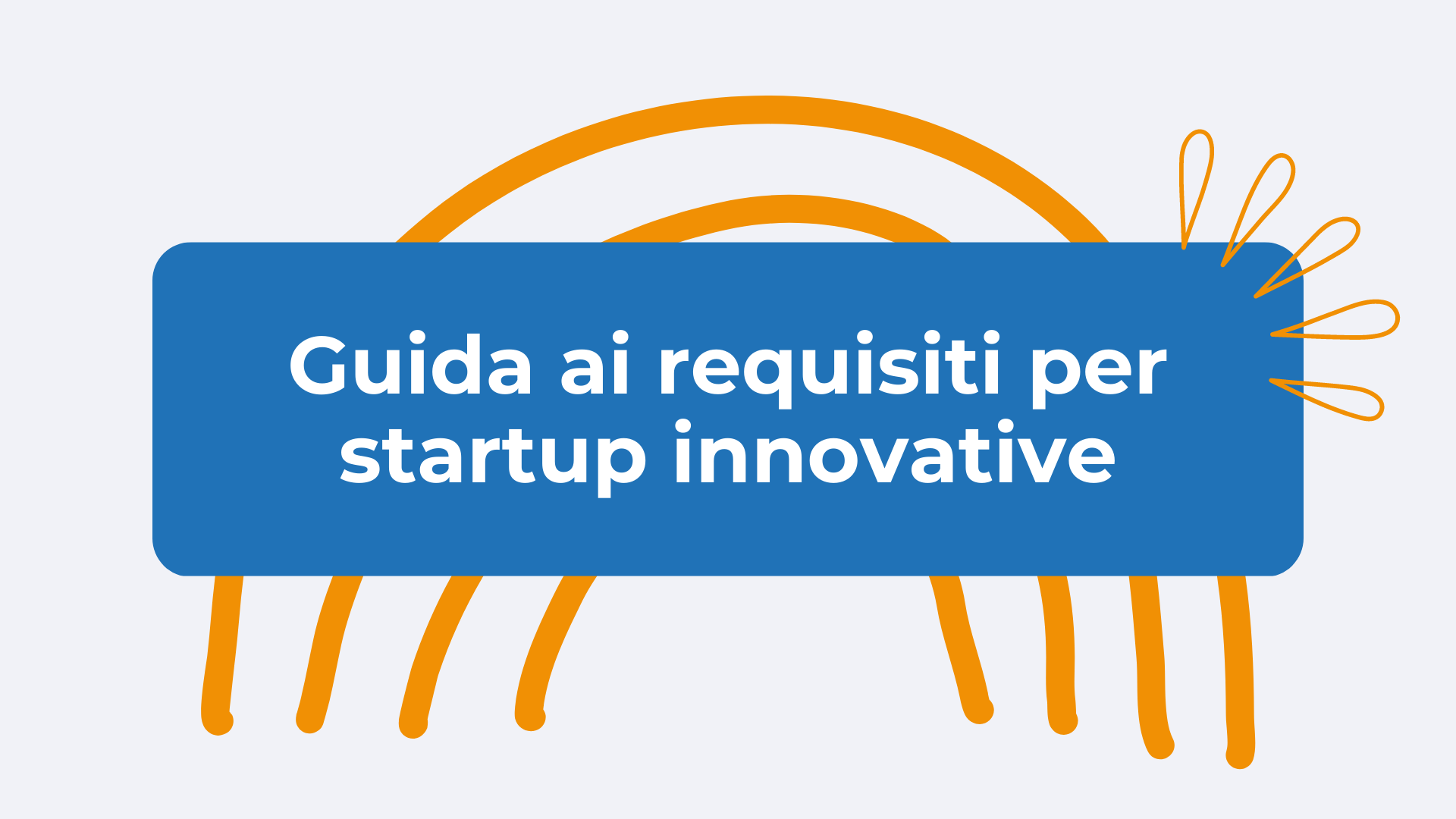 Guida ai requisiti per startup innovative